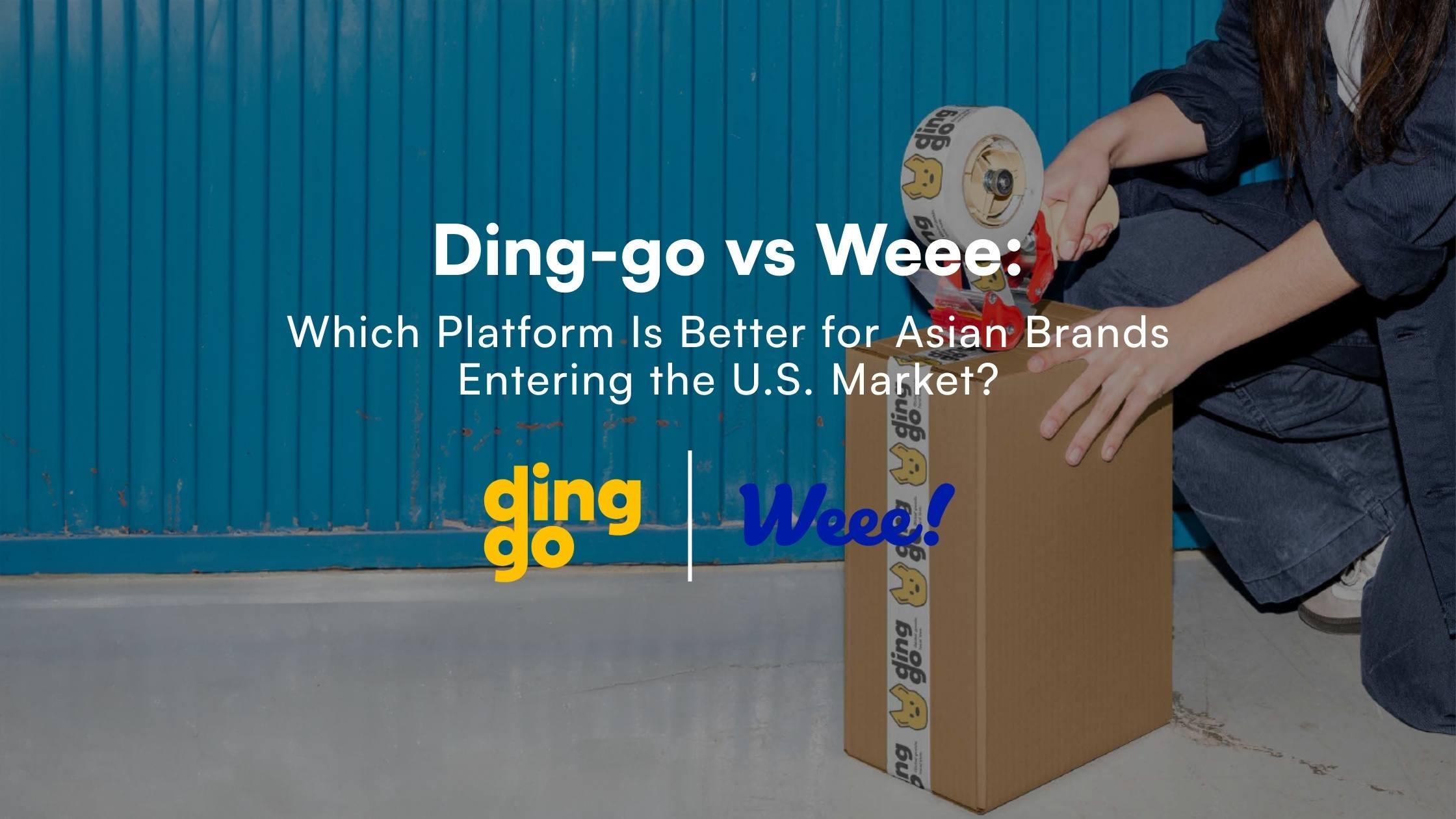 Ding-go vs Weee: Which Platform Is Better for Asian Brands Entering the U.S. Market?