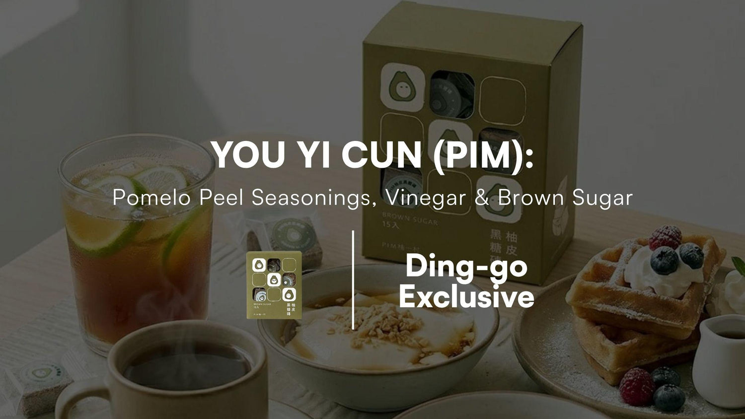 YOU YI CUN (PIM): Taiwan's Whole-Pomelo Pantry — Peel Seasonings, Vinegar & Brown Sugar